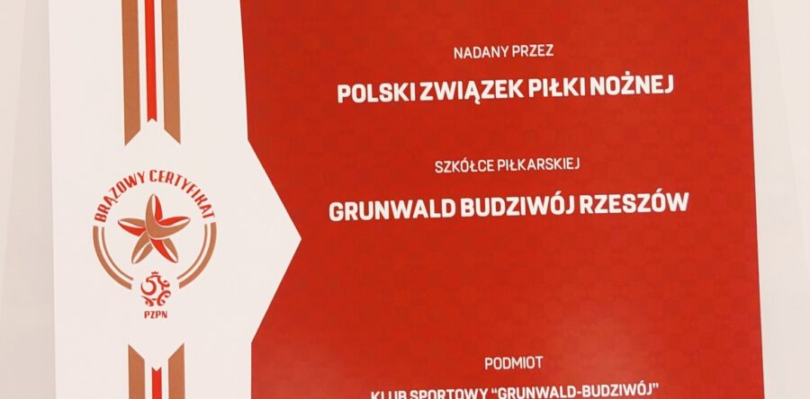 Brązowy certyfikat PZPN dla Grunwaldu na rok 2025 przyznany!